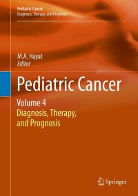 表紙画像: Pediatric Cancer, Volume 4 9789400765900