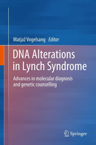 Cover image: DNA Alterations in Lynch Syndrome 9789400765962