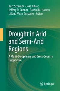 Cover image: Drought in Arid and Semi-Arid Regions 9789400766358