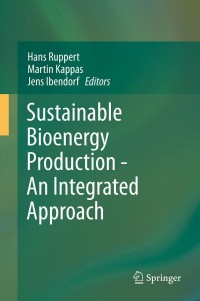 Titelbild: Sustainable Bioenergy Production - An Integrated Approach 9789400766419
