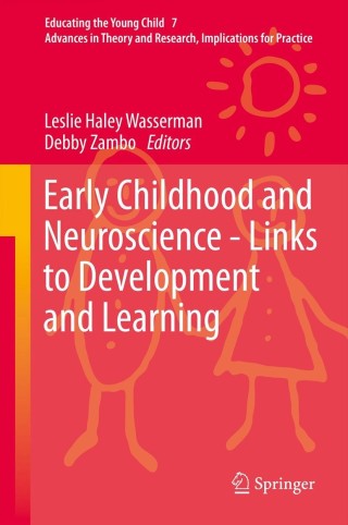 Cover image: Early Childhood and Neuroscience - Links to Development and Learning 9789400766709