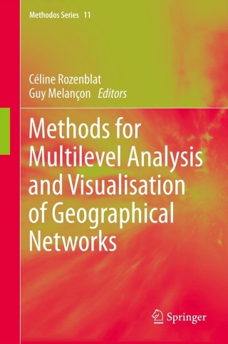Imagen de portada: Methods for Multilevel Analysis and Visualisation of Geographical Networks 9789400766761