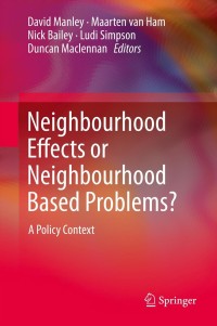 Titelbild: Neighbourhood Effects or Neighbourhood Based Problems? 9789400766945