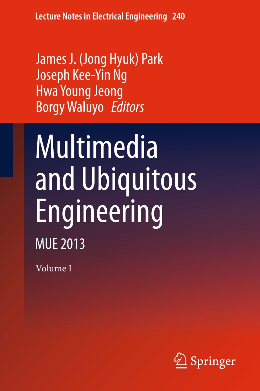Multimedia and Ubiquitous Engineering MUE 2013