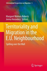 Cover image: Territoriality and Migration in the E.U. Neighbourhood 9789400767447