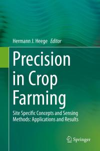 صورة الغلاف: Precision in Crop Farming 9789400767591