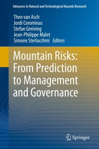 Imagen de portada: Mountain Risks: From Prediction to Management and Governance 9789400767683