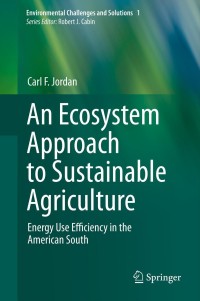 Cover image: An Ecosystem Approach to Sustainable Agriculture 9789400767898