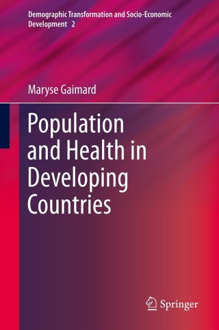 Imagen de portada: Population and Health in Developing Countries 9789400767928