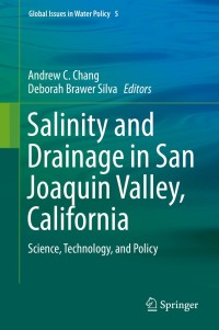 صورة الغلاف: Salinity and Drainage in San Joaquin Valley, California 9789400768505