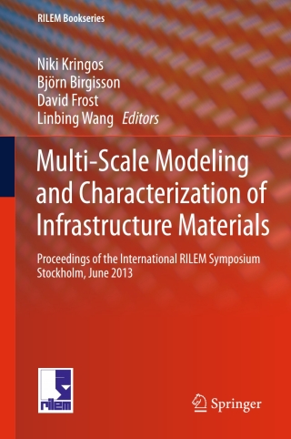 Imagen de portada: Multi-Scale Modeling and Characterization of Infrastructure Materials 9789400768772