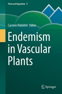 表紙画像: Endemism in Vascular Plants 9789400769120