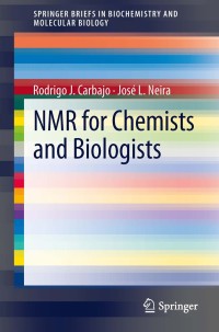 Imagen de portada: NMR for Chemists and Biologists 9789400769755
