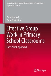 Imagen de portada: Effective Group Work in Primary School Classrooms 9789400769908