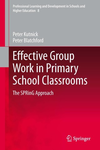 Cover image: Effective Group Work in Primary School Classrooms 9789400769908