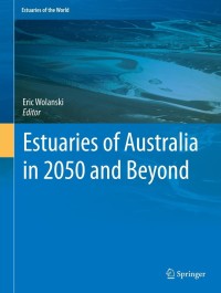 Cover image: Estuaries of Australia in 2050 and beyond 9789400770188