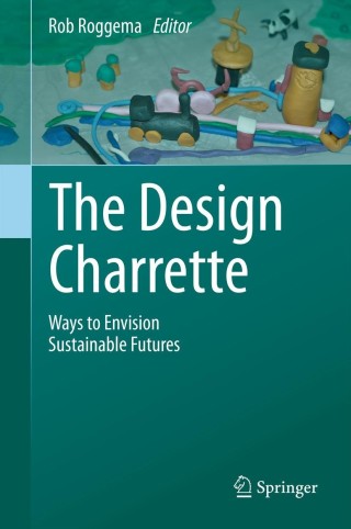 Cover image: The Design Charrette 9789400770300