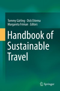 Cover image: Handbook of Sustainable Travel 9789400770331