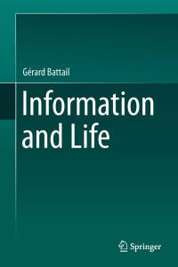 Cover image: Information and Life 9789400770393