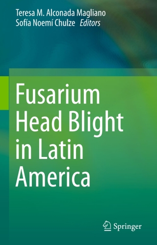 Cover image: Fusarium Head Blight in Latin America 9789400770904