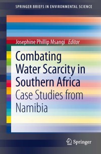 Immagine di copertina: Combating Water Scarcity in Southern Africa 9789400770966