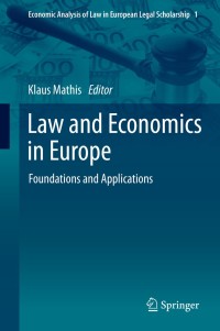 Cover image: Law and Economics in Europe 9789400771093