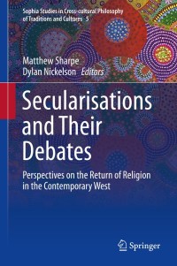 Omslagafbeelding: Secularisations and Their Debates 9789400771154