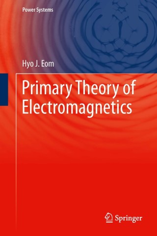 Imagen de portada: Primary Theory of Electromagnetics 9789400771420