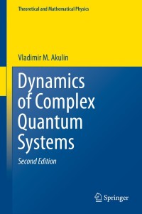 Cover image: Dynamics of Complex Quantum Systems 2nd edition 9789400772045