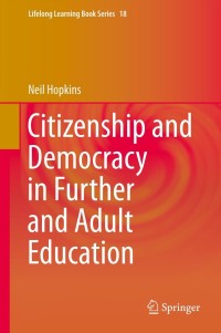 Cover image: Citizenship and Democracy in Further and Adult Education 9789400772281