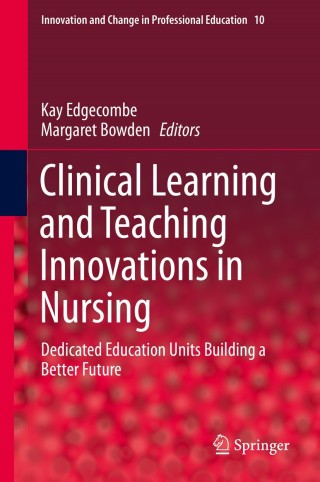 Cover image: Clinical Learning and Teaching Innovations in Nursing 9789400772311