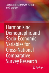 Cover image: Harmonising Demographic and Socio-Economic Variables for Cross-National Comparative Survey Research 9789400772373