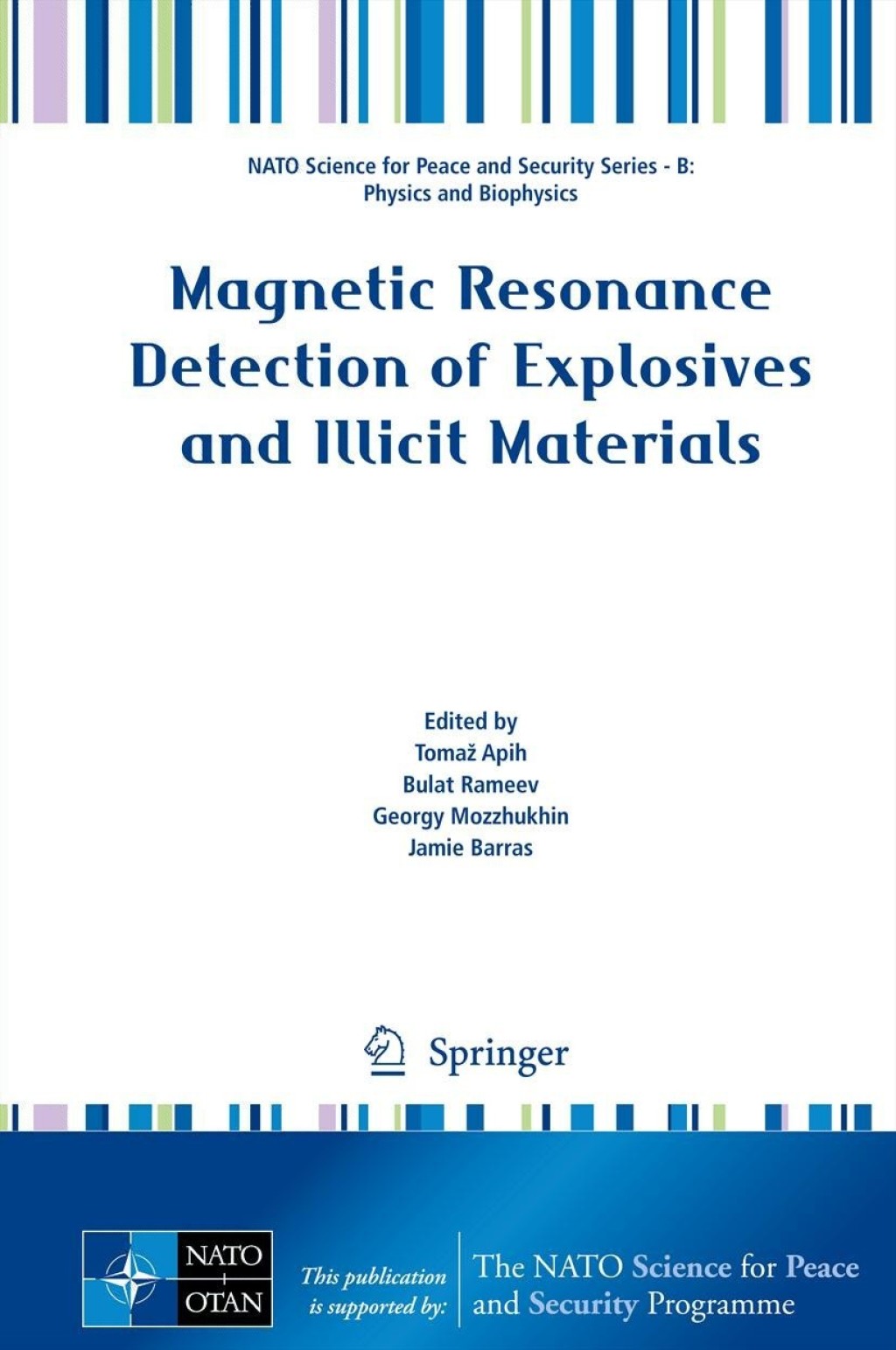 Magnetic Resonance Detection of Explosives and Illicit Materials