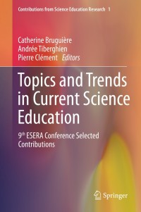 表紙画像: Topics and Trends in Current Science Education 9789400772809