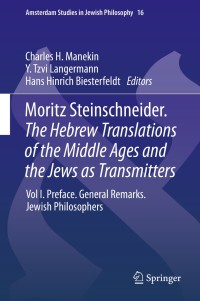 Titelbild: Moritz Steinschneider. The Hebrew Translations of the Middle Ages and the Jews as Transmitters 9789400773134