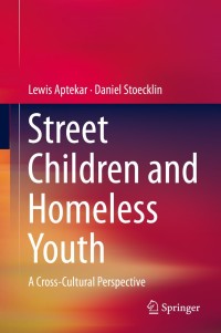 Cover image: Street Children and Homeless Youth 9789400773554