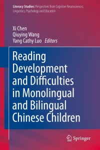 Cover image: Reading Development and Difficulties in Monolingual and Bilingual Chinese Children 9789400773790