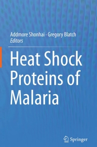 Cover image: Heat Shock Proteins of Malaria 9789400774377