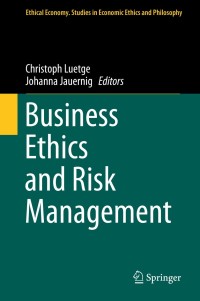 صورة الغلاف: Business Ethics and Risk Management 9789400774407