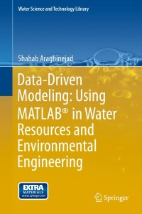 Imagen de portada: Data-Driven Modeling: Using MATLAB® in Water Resources and Environmental Engineering 9789400775053
