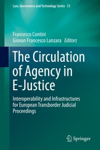 Omslagafbeelding: The Circulation of Agency in E-Justice 9789400775244