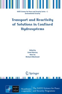 Omslagafbeelding: Transport and Reactivity of Solutions in Confined Hydrosystems 9789400775336