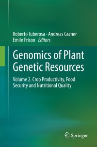 Imagen de portada: Genomics of Plant Genetic Resources 9789400775749