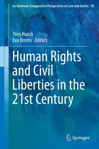 Cover image: Human Rights and Civil Liberties in the 21st Century 9789400775985