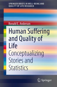 Omslagafbeelding: Human Suffering and Quality of Life 9789400776685