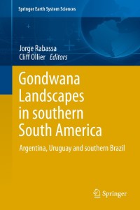 Imagen de portada: Gondwana Landscapes in southern South America 9789400777019