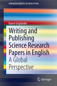 Imagen de portada: Writing and Publishing Science Research Papers in English 9789400777132