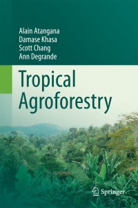 Titelbild: Tropical Agroforestry 9789400777224