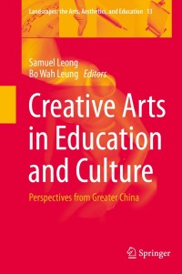 Cover image: Creative Arts in Education and Culture 9789400777286