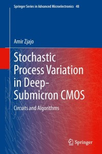 Imagen de portada: Stochastic Process Variation in Deep-Submicron CMOS 9789400777804